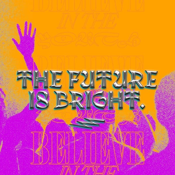The Future Is Bright | Youth Group Lessons | YouthMin.org