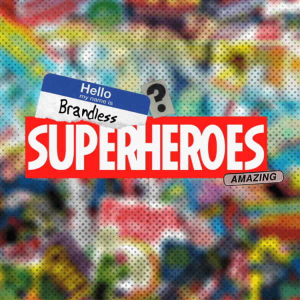Brandless – Superheroes | Youth Group Games | YouthMin.org
