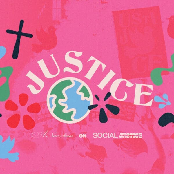 Justice: A New Series On Social Justice | Youth Group Lessons | YouthMin.org
