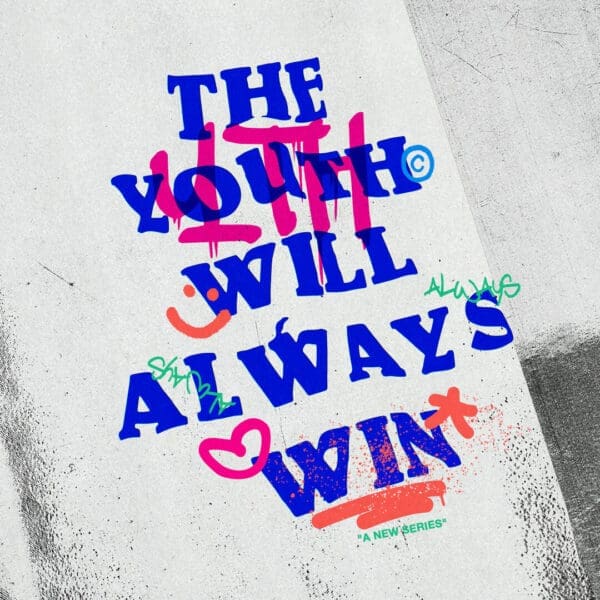 The Youth Will Always Win | Youth Group Lessons | YouthMin.org