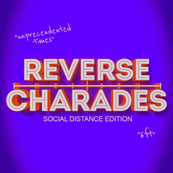 Reverse Charades: Social Distance Edition | Youth Group Games | YouthMin.org