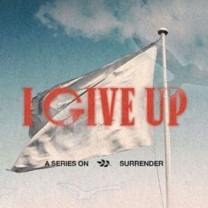 I Give Up: A Series On Surrender | Youth Group Games | YouthMin.org