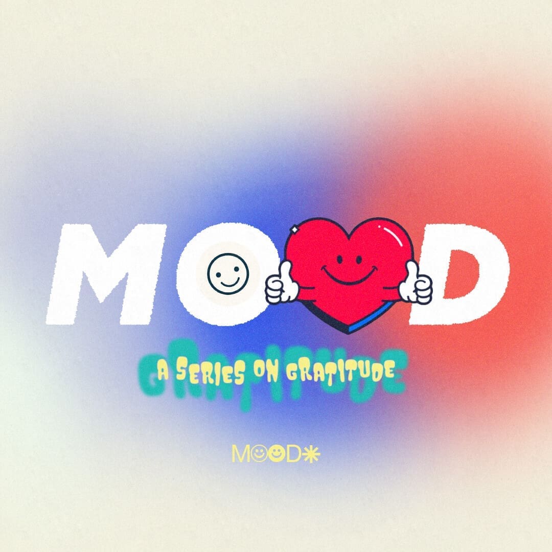 Mood: A Series On Gratitude | Youth Group Lessons | YouthMin.org