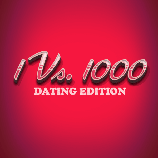 1 VS. 1000: Dating Edition | Youth Group Games | YouthMin.org