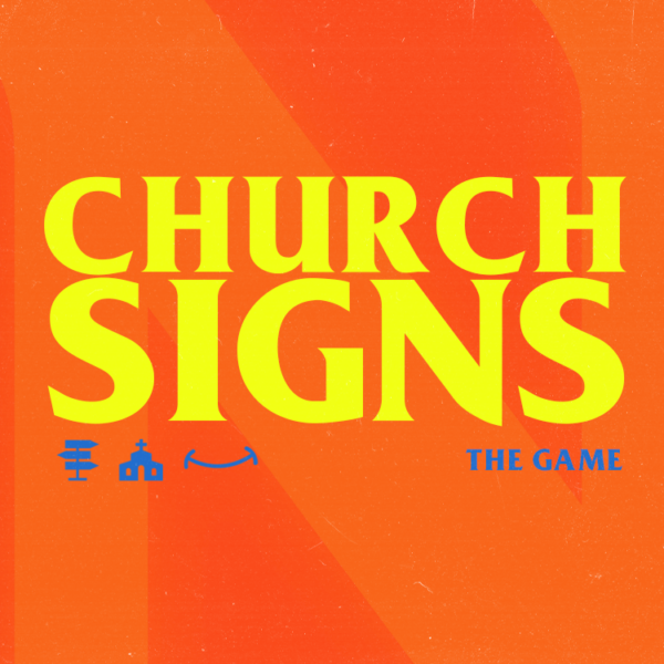 Church Signs | Youth Group Games | YouthMin.org