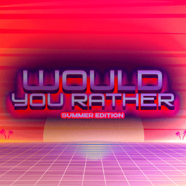Would You Rather: Summer Edition | Youth Group Games | YouthMin.org