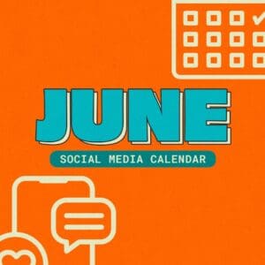 June Social Media Calendar | Youth Group Resources | YouthMin.org