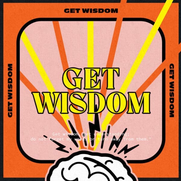 Get Wisdom - Youth Pastor Lessons