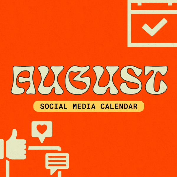 August Social Media Calendar | Youth Group Resources | YouthMin.org