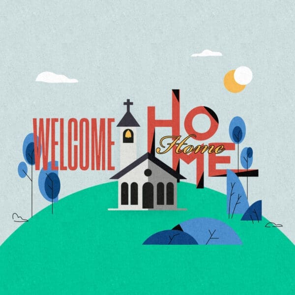 Welcome Home - Youth Pastor Lessons