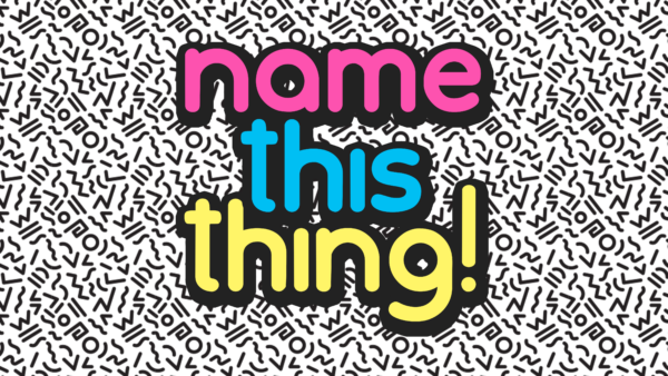 Name This Thing Vol. 1 | Youth Group Game | YouthMin.org