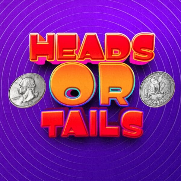 Heads or Tails