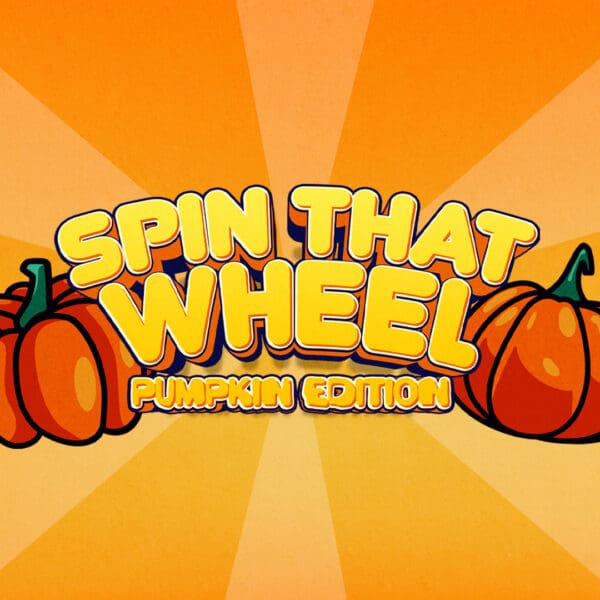 Spin That Wheel - Pumpkin Edition